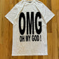 2009 Dior by KVA ‘OMG’ Massively Oversized Slogan T-shirt